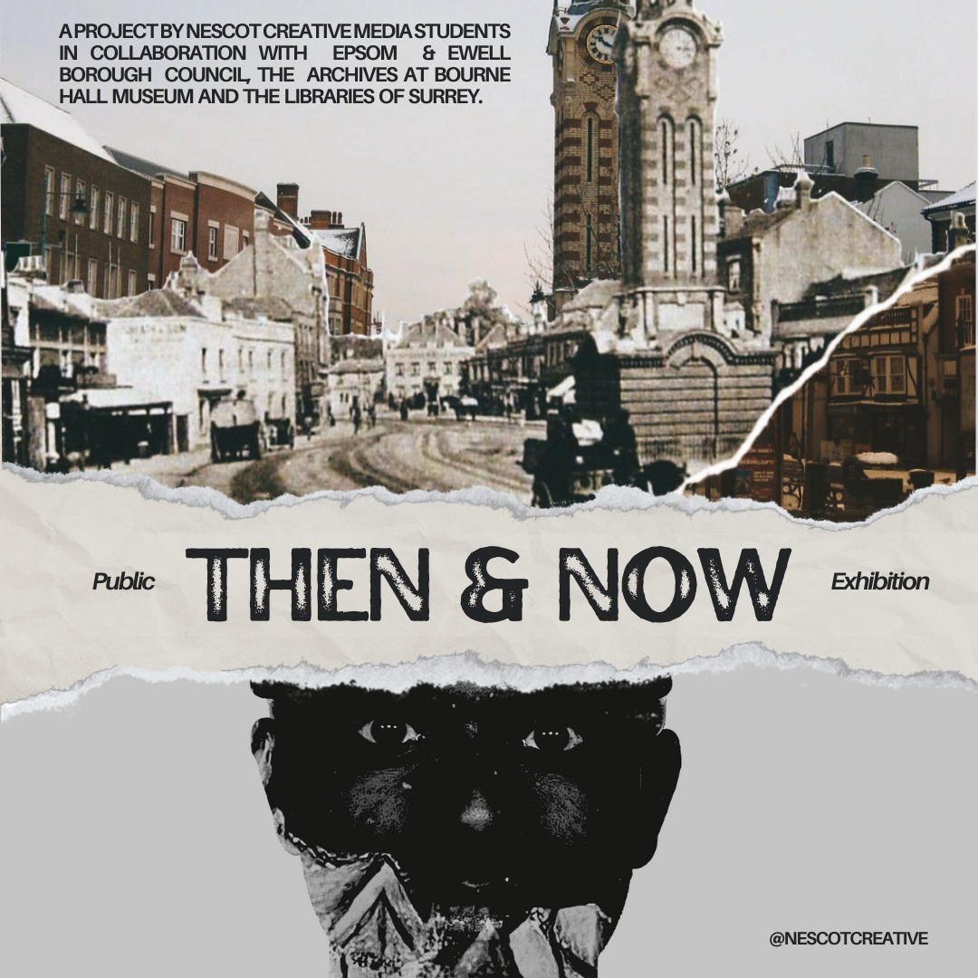 Then and Now Exhibition Then and Now Exhibition