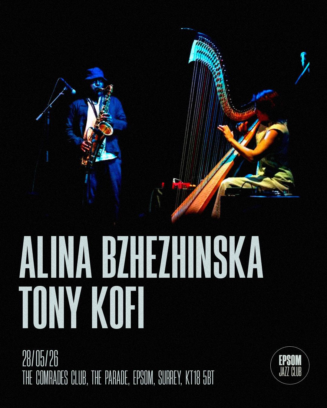 Epsom Jazz Club presents Alina Bzhezhinska & Tony Kofi Alina Bzhezhinska & Tony Kofi