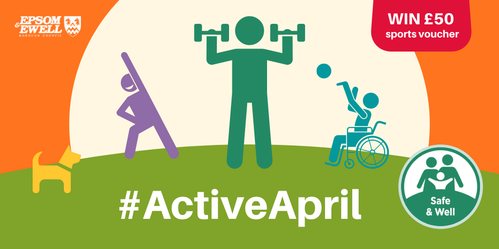 Active April 2022 - sign the pledge and enter our competition to win £50 local sports voucher