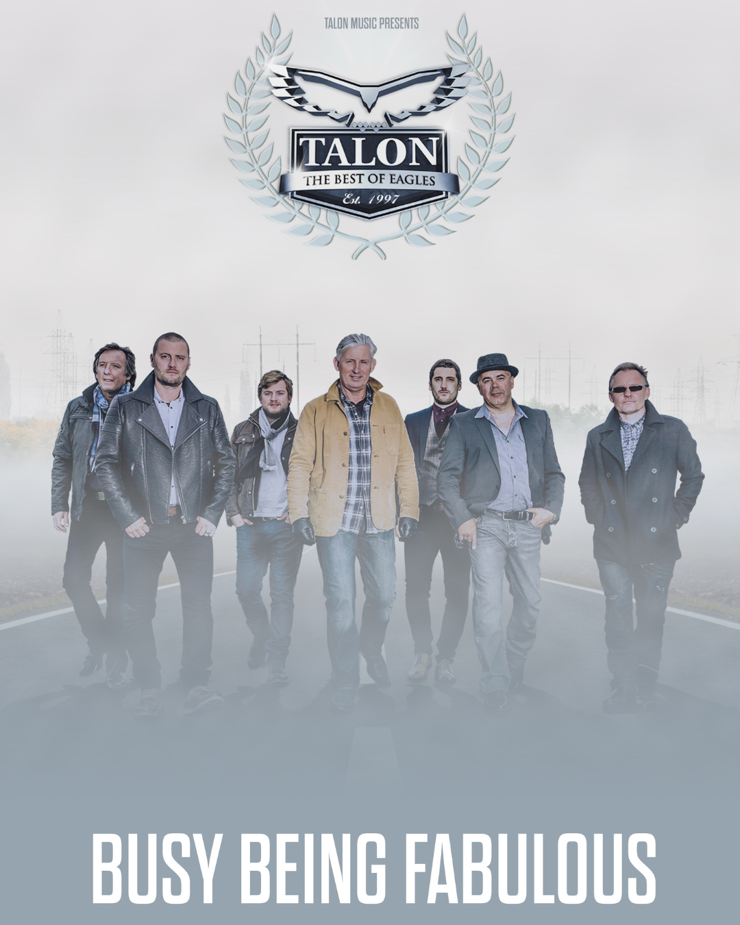 flyer for the event Talon - Busy Being Fabulous. features a group of people walking down a road.