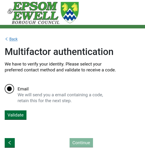 Screenshot of the page titled 'Multifactor authentication'. The message reads "We have to verify your identity. Please select your preferred contact method and validate to receive a code." The 'email' option is selected, and the instruction reads "We will send you an email containing a code, retain this for the next step.". There is a button labelled 'validate'.