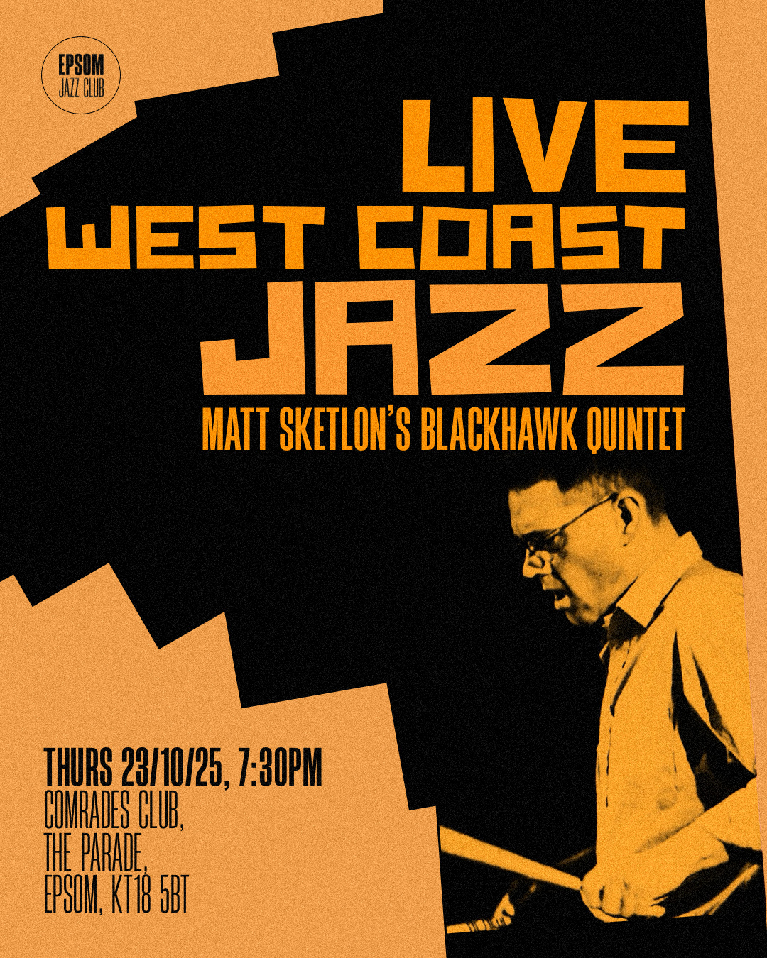 Epsom Jazz Club presents the Blackhawk Quintet Live West Coast Jazz performed by the Blackhawk Quintet